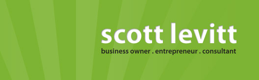 Scott Levitt, Entrepreneur, Business Owner, Small Business Success Coach, Constultant